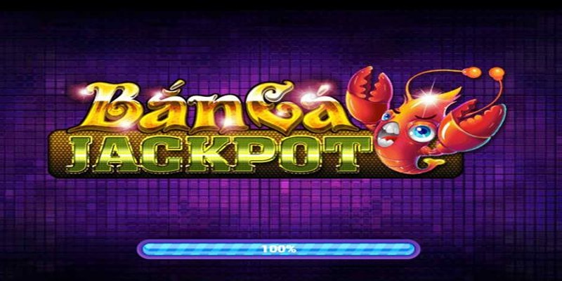 Hướng dẫn cách chơi bắn cá Jackpot