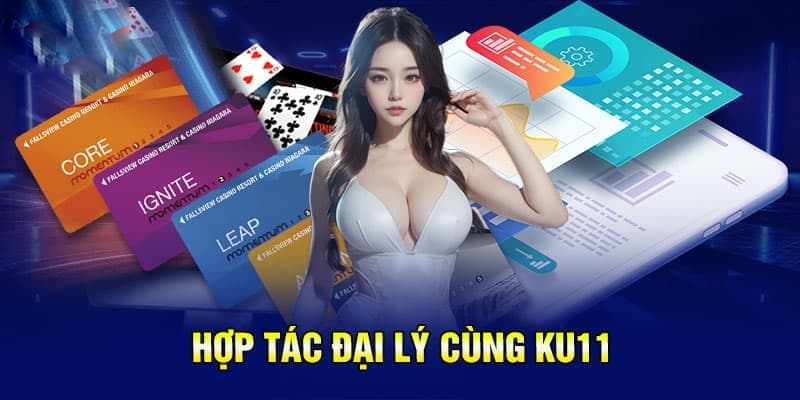 Đại lý Ku11 đem đến thu nhập hấp dẫn cho mọi người